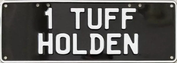 Novelty Number Plate - 1 Tuff Holden