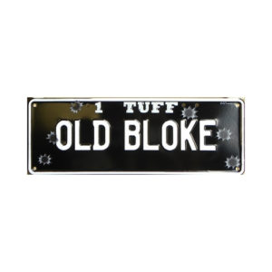 Novelty Number Plate - 1 Tuff - Old Bloke (with Bullet Holes)