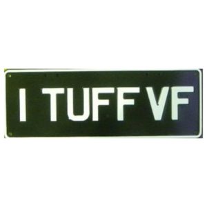 Novelty Number Plate - 1 Tuff VF