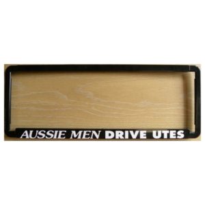 Novelty Number Plate Frame - Aussie Men Drive Utes