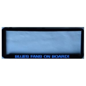 Novelty Number Plate Frame - Blues - BLUES FANS ON BOARD