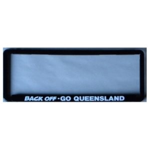 Novelty Number Plate Frame - Maroons - BACK OFF - GO QUEENSLAND