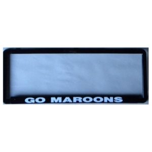 Novelty Number Plate Frame - Maroons - GO MAROONS!