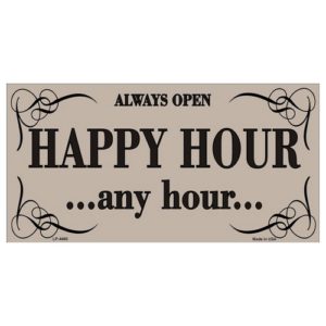 USA Novelty Number Plate - Always Open Happy Hour Any Hour