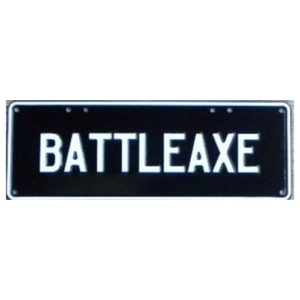 Novelty Number Plate - Battleaxe - White On Black