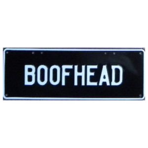 Novelty Number Plate - Boofhead - White On Black