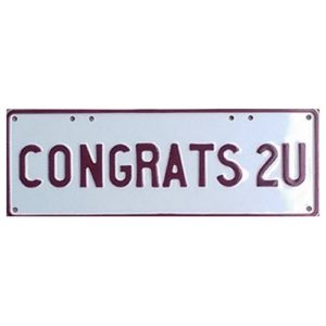 Novelty Number Plate - Congrats 2u Maroon On White
