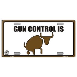 USA Novelty Number Plate - Gun Control Is Bull