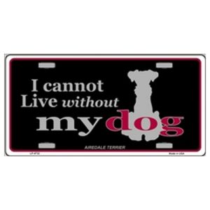 USA Novelty Number Plate - I Cannot Live Without My Dog