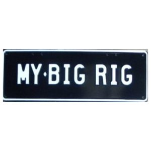 Novelty Number Plate - My Big Rig White On Black