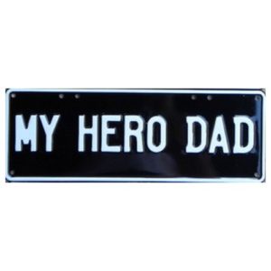 Novelty Number Plate - My Hero Dad White On Black