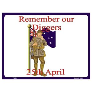 Parking Sign - Remember Our Diggers