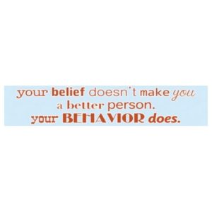 Sign - Belief Behavior