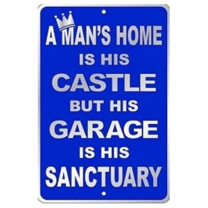 Parking Sign - A Mans Home Is His Castle