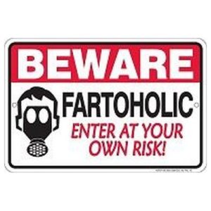 Parking Sign - Beware Fartoholic