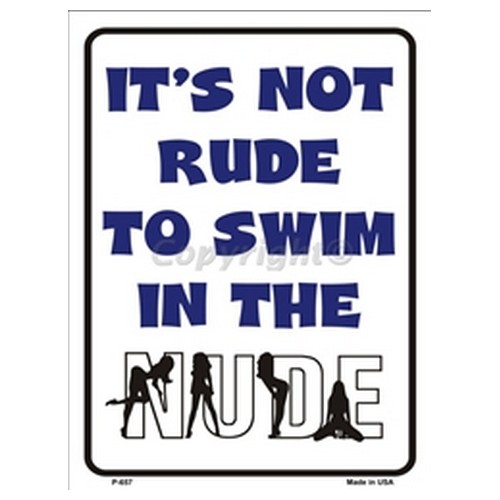 Parking Sign - Its Not Rude To Swim In The Nude
