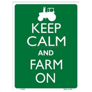 Parking Sign - Keep Calm And Farm On