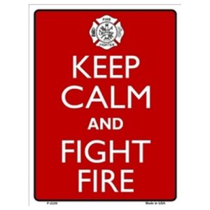 Parking Sign - Keep Calm And Fight Fire