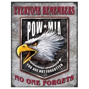 Sign - Everyone Remembers Pow Mia