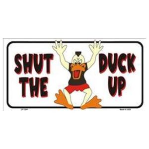 USA Novelty Number Plate - Shut The Duck Up