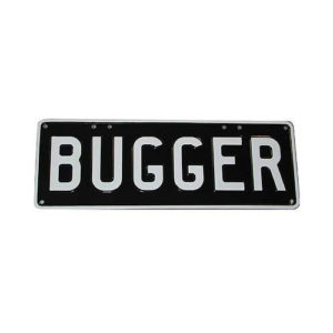 Novelty Number Plate Bar Sign - BUGGER
