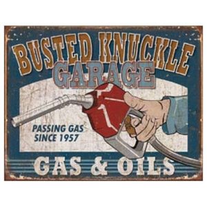Sign - Busted Knuckle Garage Gas and Oil