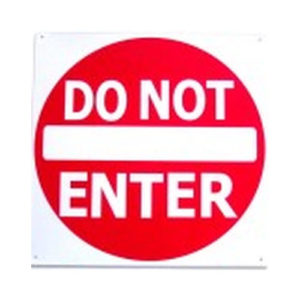 Sign - Do Not Enter