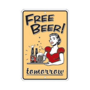 Parking Sign - Free Beer Tomorrow