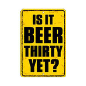 Parking Sign - Is It Beer Thirty Yet?