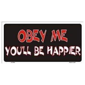 USA Novelty Number Plate - Obey Me - You'll Be Happier