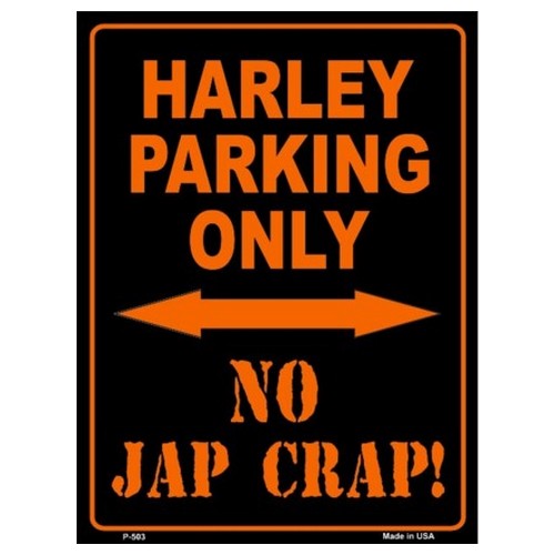 Parking Sign - Harley Parking Only No Jap Crap Sm