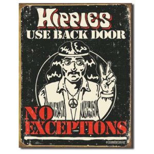 Sign - Hippies Use Back Door