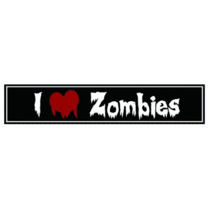 Sign - Love Zombies