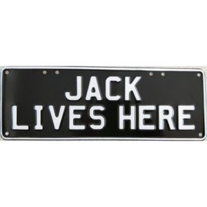 Novelty Number Plate - Jack Lives Here - White On Black